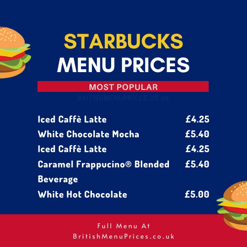 Starbucks Menu & Prices in UK 2024 British Menu Prices